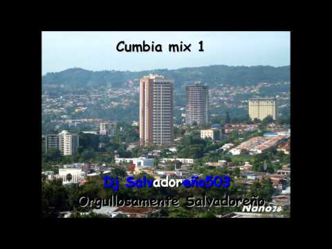 Cumbia mix 1 DEMON - Dj Salvadoreño503