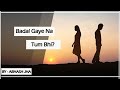 Badal Gaye Na Tum Bhi? - Abhash Jha | Rhyme Attacks