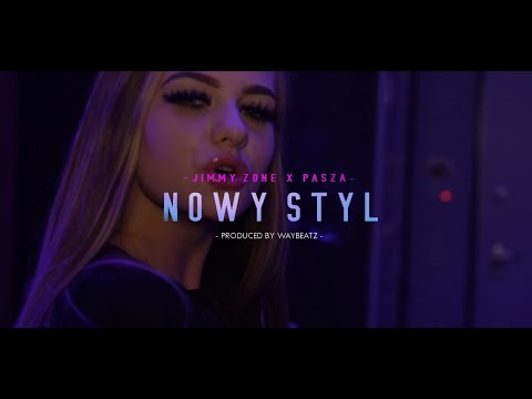 Pasza x Jimmy Zone - Nowy Styl (prod.Way Beats)