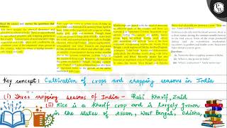 (W) Key concept: Cultivation of crops and cropping seacons in India (i) Three cropping seasons o...