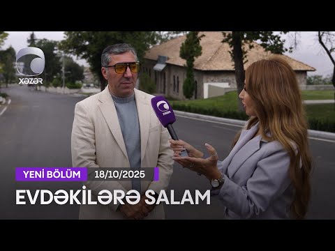 Evdəkilərə Salam - Ehtiram Hüseynov  (Laçın rayonu) 18.10.2025