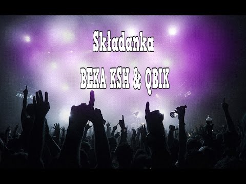 Składanka 2017 BEKA KSH & QBIK