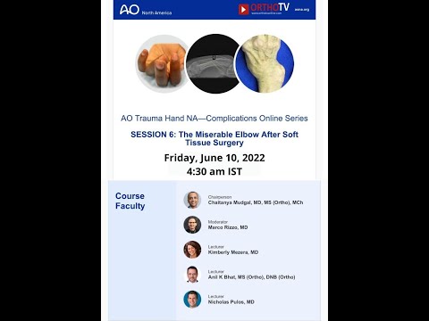 AO TRAUMA HAND NORTH AMERICA – Complications Online Series – Session 6