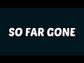 ONE OK ROCK - So Far Gone (Lyrics)