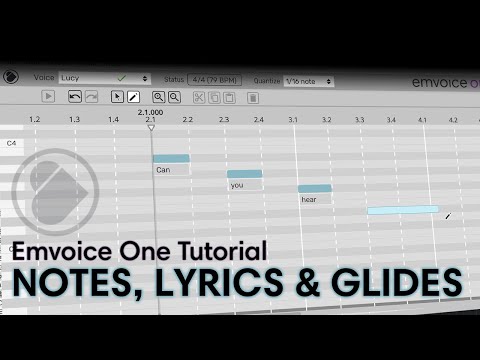 Emvoice One Explained 1 – The Basics: Notes, Lyrics and Glides