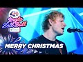 Ed Sheeran Merry Christmas Live At Capital S Jingle Bell Ball 2021 Capital