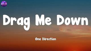 One Direction - Drag Me Down  (Lyrics)