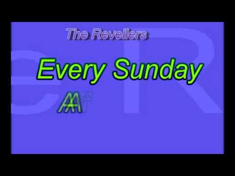 The Revellers - Just A Bundle Of Sunshine / Every Sunday Afternoon