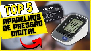TOP 5 Aparelhos de Pressão Digital com o Melhor Custo-Benefício em 2024! Veja os Melhores!