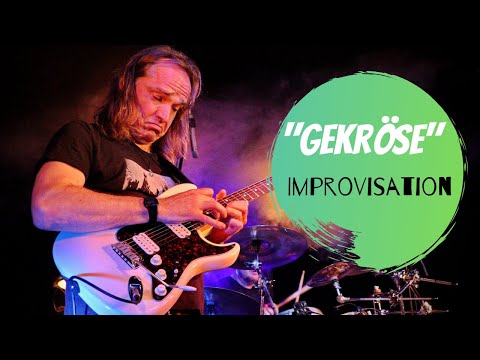 Guitar Improvisation over "Gekroese" (GUT)