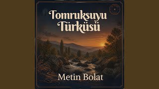 Miniatuurweergave - TOMRUKSUYU TÜRKÜSÜ