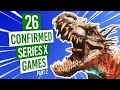Xbox Series X | 26 Games CONFIRMED For The Next Gen (Part 2)