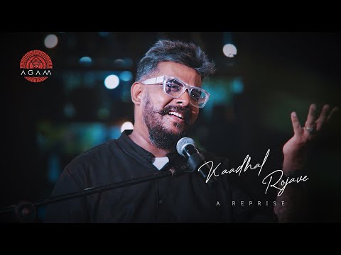 Kaadhal Rojave performed by Agam | AR Rahman | Vairamuthu | SP Balasubrahmaniam | Sujatha Mohan