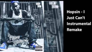 Hopsin - I Just Can't Instrumental Remake