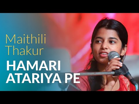 Hamari Atariya Pe | Maithili Thakur | Begam Akhtar
