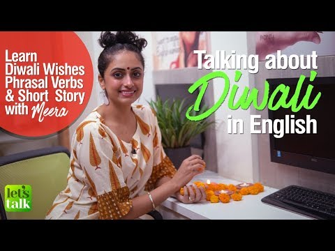 ディワリについてミーラと英語で話す｜挨拶と願い事の仕方を学ぶ｜句動詞｜ショートストーリー (Talking about Diwali in English with Meera | Learn How to Greet & Wish | Phrasal Verbs | Short Story)