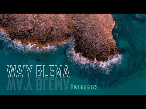 Wa'y Blema - Wonggoys | LYRIC VIDEO