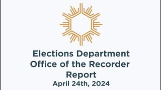 Recorder Update - April 24, 2024