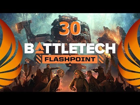 Rival Plays BattleTech: Flashpoint | Ep30 - No Honour