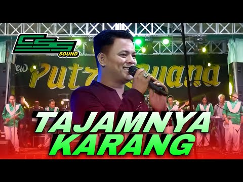 TAJAMNYA KARANG - FARID ALI // NEW PUTRA BUANA x CSS SOUND SYSTEM