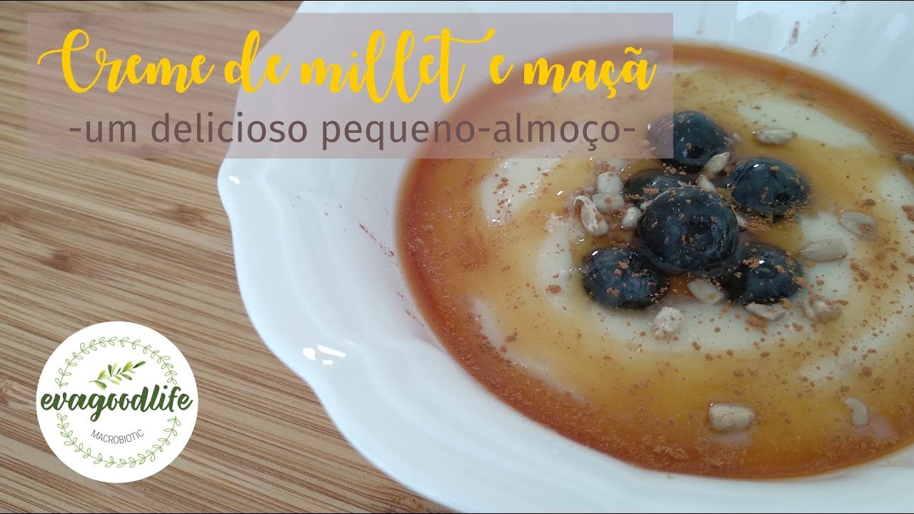 CREME DE MILLET COM MAÇÃ  pequeno almoço vegan, sugar free evagoodlife