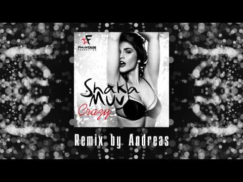 Shaka Muv - Crazy [Remix by Andreas]