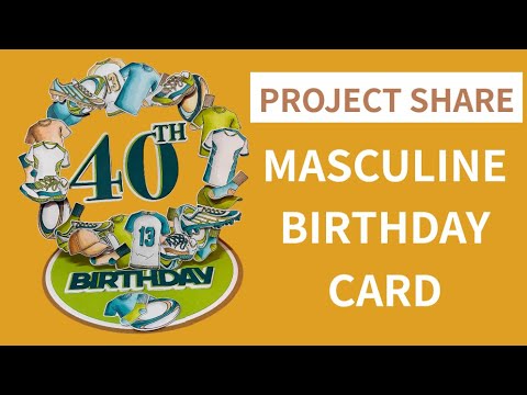 Project Share - 40th Birthday Circle Easel Card