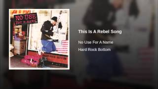 This Is A Rebel Song