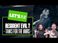 Let's Play Resident Evil 7 Part 5 - TANKS FOR THE MMRS