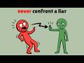 When You Catch Them Lying Do This Quietly Don T Call Them Out