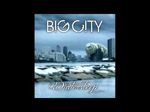 BIG CITY - Too Late