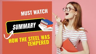 How The Steel Was Tempered||#bookreview ##summary #HistoricalFiction