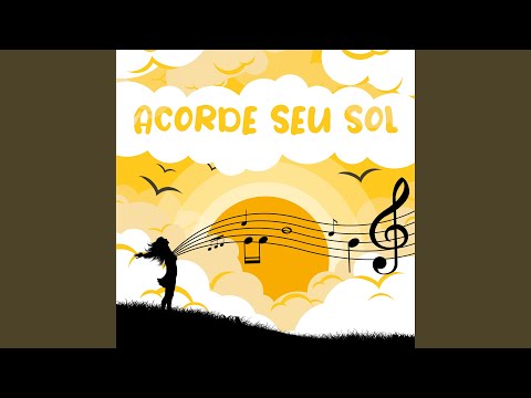 Acorde Seu Sol - Mocidade Espírita
