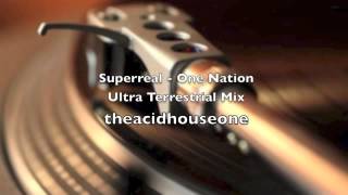 Supereal - One Nation Ultra Terrestrial Mix