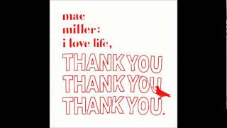 Mac Miller - The Miller Family Reunion (prod. Big Jerm) - HQ!