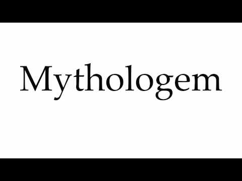 How to Pronounce Mythologem