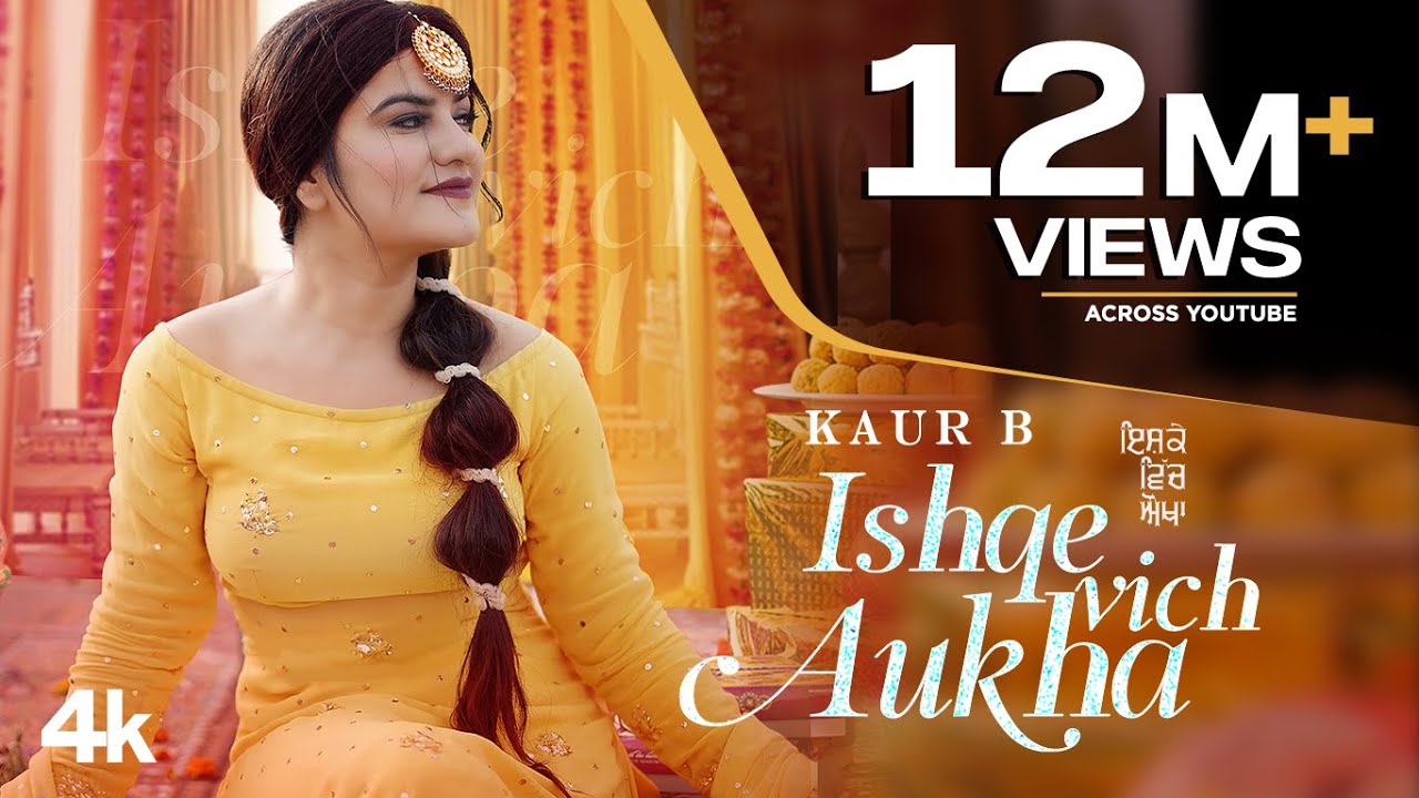 Ishque Vich Aukha song lyrics in Hindi – Kaur B best 2021 Ishque Vich Aukha song lyrics in Hindi – Kaur B best 2021