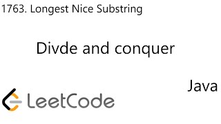 YouTube video 'LeetCode 1763 | Longest Nice Substring | Divide & Conquer | Java'