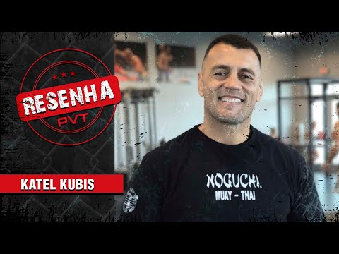 KATEL KUBIS - RESENHA PVT