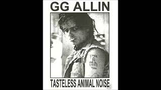 DEAD OR ALIVE - G.G ALLIN