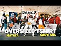 OVERSIZED T-SHIRT - MATATA ft. SAUTI SOL (Dance98)