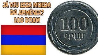 Moeda da Armênia 100 Dram, difícil de se ver! Veja quanto vale.