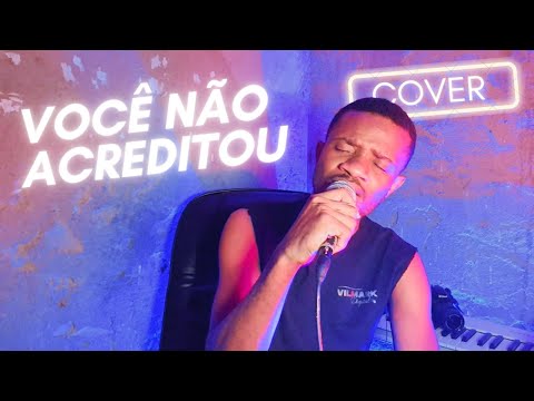 Matias Damásio | Você não Acreditou (Cover By Monteiro Vilas)
