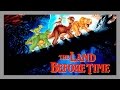 Мультреволюция - Земля до начала времён/The Land Before Time (1988) 