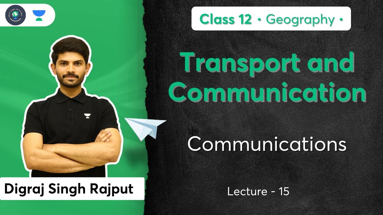 Class 12th | Geography | Transport and Communication | Communications | Digraj Sir | Social School