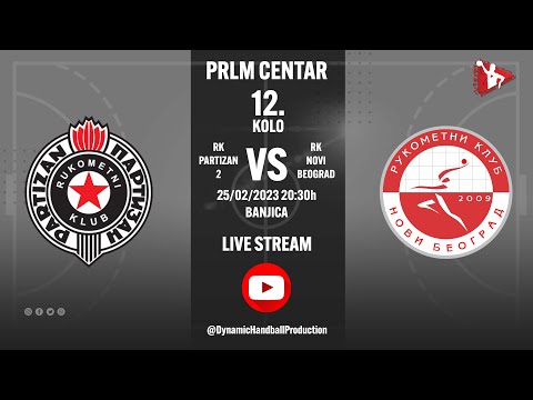 RK PARTIZAN 2 - RK NOVI BEOGRAD - 25.02.2022. - DYNAMIC LIVE STREAM