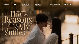 Vietsub - Hot TikTok ♪ The Reasons of My Smiles · BSS (SEVENTEEN) | Queen of Tears OST :: Part 1