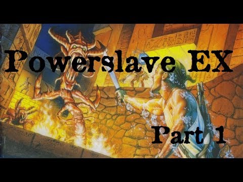 Powerslave EX / Exhumed Part 1 (Let's Play) - Meet Ramses!!!