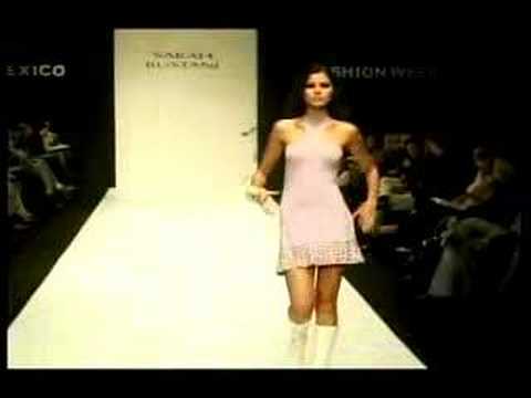 Sarah Bustani & Fashion Week Mexico 2006