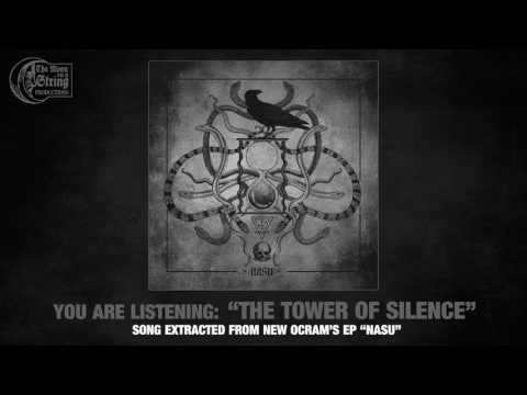 Ocram - The Tower of Silence (NEW TRACK 2017)